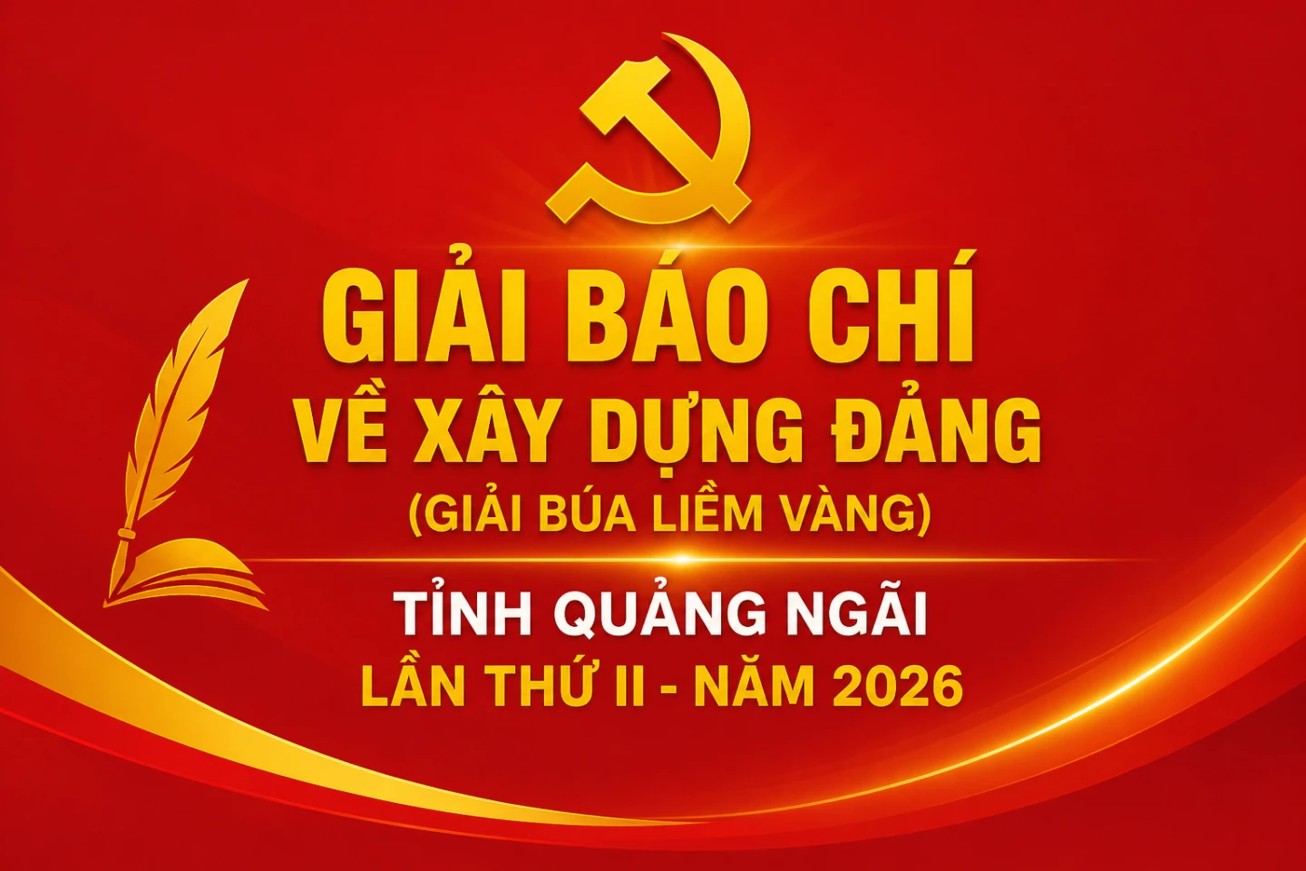 GIẢI BÁO CHÍ VỀ XÂY DỰNG ĐẢNG TỈNH QUẢNG NGÃI LẦN THỨ II, NĂM 2026